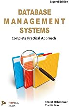 DATABASE MANAGEMENT SYSTEMS: COMPLETE PRACTICAL APPROACH 2/E (PB)