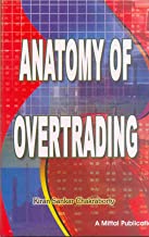ANATOMY OF OVERTRADING (HB) 
