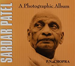 SARDAR PATEL A PHOTOGRAPHIC ALBUM (HB) 