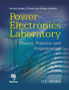 POWER ELECTRONICS LABORATORY THEORY PRACTICE AND ORGANIZATION (PB) 