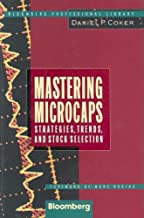 MASTERING MICROCAPS STRATEGIES TRENDS AND STOCK SELECTION (HB) 