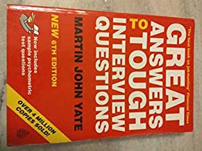 GREAT ANSWERS TO TOUGH INTERVIEW QUESTIONS 6/E (PB)