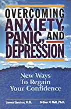 OVERCOMING ANESIRTY PANIC AND DEPRESSION (PB) 