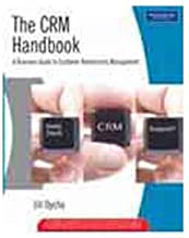 THE CRM HANDBOOK: A BUSINESS GUIDE TO CUSTOMER RELATIONSHIP MANAGEMENT (PB) 