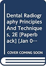 DENTAL RADIOGRAPHY: PRINCIPLES AND TECHNIQUES 2/E (PB) 