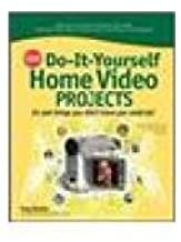 DO IT YOURSELF HOME VIDEO PROJECTS (PB) 