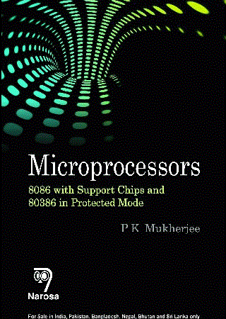 MICROPROCESSORS 8086 WITH SUPPORT CHIPS AND 80386 IN PROTECTED MODE (PB) 