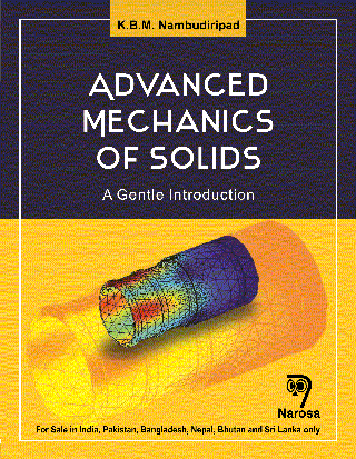 ADVANCED MECHANICS OF SOLIDS A GENTLE INTRODUCTION (PB) 