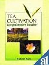 TEA CULTIVATION COMPREHENSIVE TREATISE 