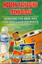 MODERN PACKAGING TECHNOLOGY PROCESSED FOOD,BAKERY,SNACK FOODS,SPICES & ALLIED FOOD PRODUCTS (PB) 