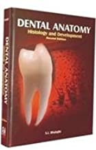 DENTAL ANATOMY HISTOLOGY AND DEVELOPMENT 2/E(HB) 
