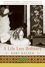 A LIFE LESS ORDINARY (PB) 