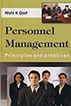 PERSONNEL MANAGEMENT PRINCIPLES AND PRACTICE (HB) 