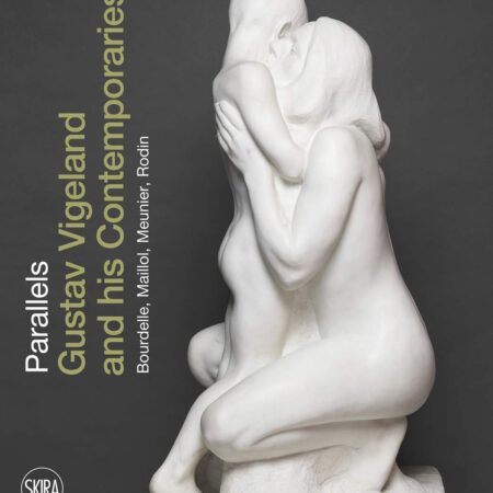 PARALLELS GUSTAV VIGELAND AND HIS CONTEMPORARIES (HB)