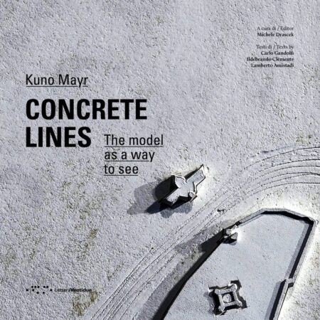 CONCRETE LINES THE MODEL AS A WAY TO SEE (PB) 