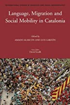 LANGUAGE MIGRATION AND SOCIAL MOBILITY IN CATALONIA (HB) 