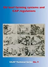EU BEEF FARMING SYSTEMS AND CAP REGULATIONS (PB) 