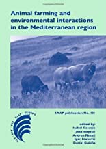 ANIMAL FARMING AND ENVIRONMENTAL INTERACTIONS IN THE MEDITERRANEAN REGION EAAP 131 (HB) 