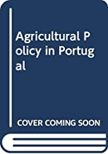 ARICULTURAL POLICY IN PORTUGAL (PB)