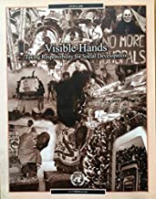 VISIBLE HANDS TAKING RESPONSIBILITY FOR SOCIAL DEVELOPMENT (PB) 