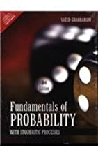 FUNDAMENTALS OF PROBABILITY WITH STOCHASTIC PROCESSES 3/E (PB) 