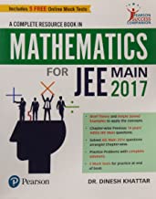 A COMPLETE RESOURCE BOOK IN MATHEMATICS FOR JEE MAIN 2017 (PB) 