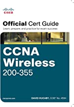CCNA WIRELESS 200-355 OFFICIAL CERT GUIDE LEARN PREPARE AND PRACTICE FOR EXAM SUCCESS + CD (PB)