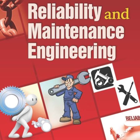 TEXTBOOK OF RELIABILITY AND MAINTENANCE ENGINEERING (PB) 