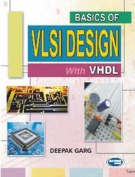 BASICS OF VLSI DESIGN WITH VHDL (PB) 