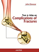 TEXT & ATLAS ON COMPLICATIONS OF FRACTURES (HB)