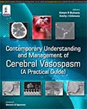 CONTEMPORARY UNDERSTANDING AND MANAGEMENT OF CEREBRAL VASOS PASM (A PRACTICAL GUIDE) (HB) 