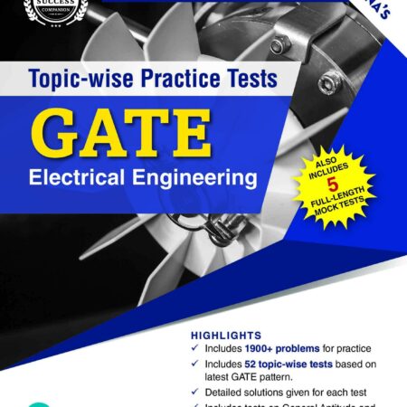TOPIC WISE PRACTICE TESTS GATE ELECTRICAL ENGINEERING (PB) 