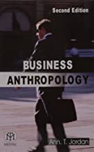 BUSINESS ANTHROPOLOGY 2/E (PB) 