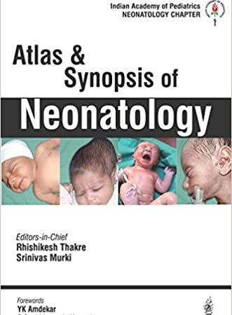 ATLAS & SYNOPSIS OF NEONATOLOGY (PB) 