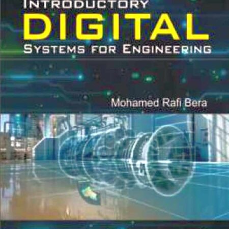 INTRODUCTORY DIGITAL SYSTEMS AND ENGINEERING (PB)