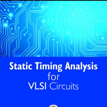 STATIC TIMING ANALYSIS FOR VLSI CIRCUITS (PB) 