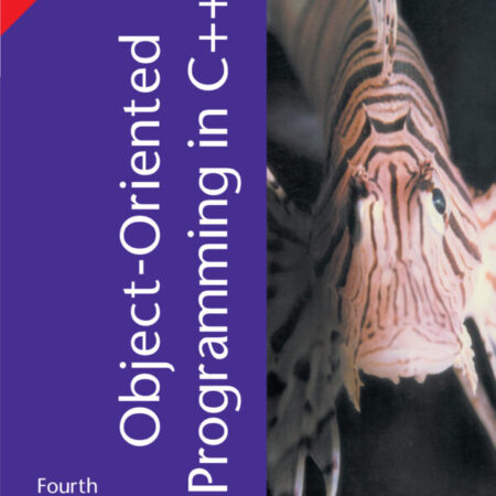 OBJECT-ORIENETD PROGRAMMING IN C ++ 4/E (PB)