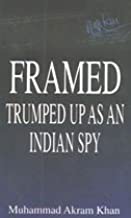 FRAMED TRUMPED UP AS AN INDIAN SPY (HB) 