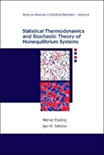 STATISTICAL THERMODYNAMICS AND STOCHASTIC THEORY OF NONEQUILIBRIUM SYSTEMS (PB) 