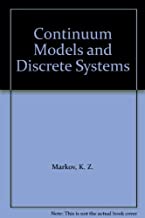 CONTINUUM MODELS & DISCRETE SYSTEMS (HB) 