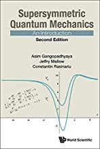 SUPERSYMMETRIC QUANTUM MECHANICS AN INTRODUCTION (PB) 
