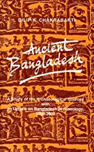 ANCIENT BANGLADESH: A STUDY OF THE ARCHAEOLOGICAL SOURCES (HB) 